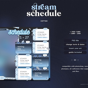 Peut inclure: Modèle numérique d'emploi du temps de diffusion avec un design bleu et blanc. Le modèle comprend des sections pour les titres de flux, les dates et les commentaires. Le texte "stream schedule" est en haut, avec les dates "21-27" en dessous. Compatible avec Photoshop, Canva et Photopea.