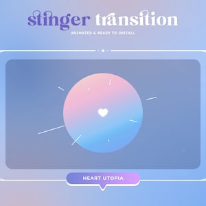 ANIMATED Heart Utopia Stinger Transition | Twitch Transition | Streamer | Pink | Cosmic | Celestial | Heart | Stars | Cloud | Soft Gradient