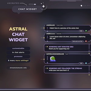 May include: A purple and yellow chat widget with a dark background. The widget has a title that says "Astral Chat Widget" and features customizable options for in-chat alerts, pronouns, and more. The widget also includes a preview of how it would look in a live stream chat.