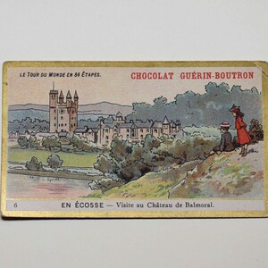 Carta commerciale collezionista vittoriana Chocolat Guerin Boutron - Scozia - Castello di Balmoral - Illustrazione