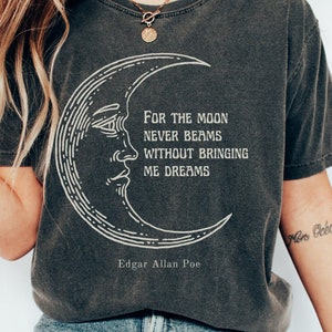 Edgar Allan Poe Comfort Colors Shirt: Månen och drömmarna litterär t-shirt