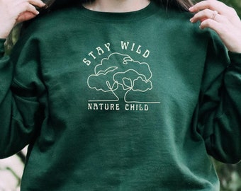 Bleib Wild Natur Kinder Sweatshirt, Outdoor Abenteuer Pullover