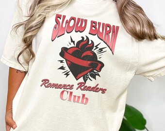 Slow Burn Readers Club Comfort Colors T-shirt, Bokinspirerad romantik