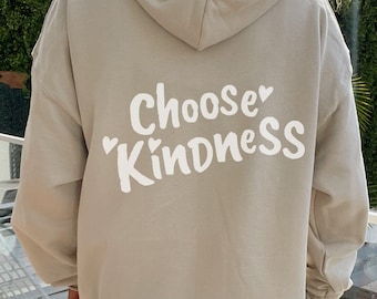 Kindness Quote Hoodie: Back Print, Positive Message