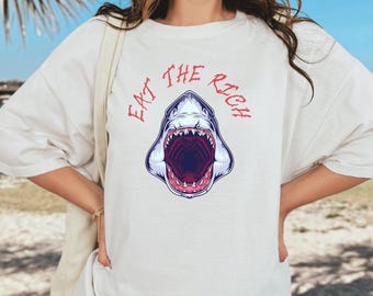 Eat the Rich Shirt Activist t-shirt  anti trump Shirt