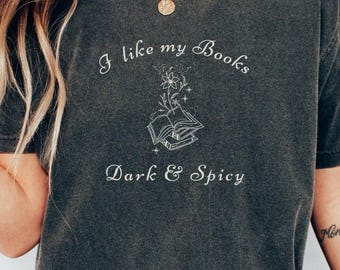 Dark Romance Bookish Shirt - Comfort Colors Literary Tee