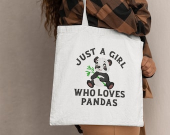 Panda Girl Tote Bag, Just A Girl Who Loves Pandas