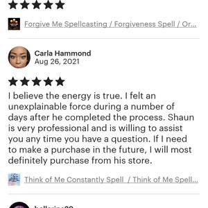 May include: Screenshot of Etsy reviews. The image shows customer testimonials with star ratings and dates. One review mentions a positive experience with a spellcasting service, highlighting professionalism and willingness to assist.