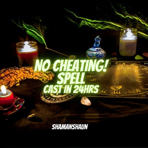 No cheating Spellcasting / Stop cheating spell / Order Completed within 24 hours