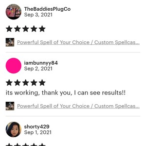 May include: Screenshot of Etsy reviews. The reviews include the usernames, dates, and star ratings. One review says, "its working, thank you, I can see results!!" The reviews are for "Powerful Spell of Your Choice / Custom Spellcas..."