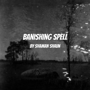 Banishing Spell / Banish Spellcasting / Order Completed within 24 hours