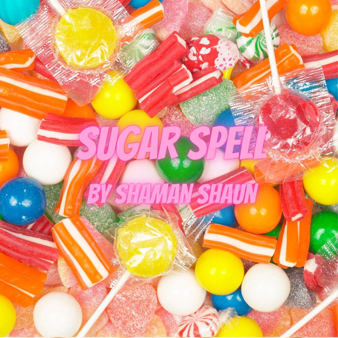 Sugar Spell / Spoil Me Buy Me Things Spellcasting / Order Etsy