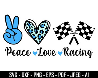 Free Free Peace Love Racing Svg 139 SVG PNG EPS DXF File