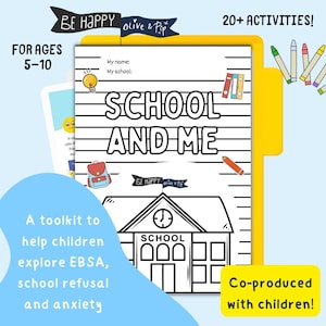 School & Me | A Helpful Toolkit for EBSA, School Refusal and Anxiety