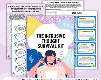 May include: A colorful printable toolkit for teens to help manage intrusive thoughts. The toolkit features a cartoon illustration of a person with their hands on their head, and the text "The Intrusive Thought Survival Kit". The toolkit includes 15 interactive pages with brain hacks to help manage unwanted thoughts.
