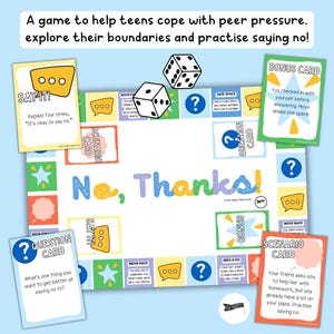 Peut inclure: Jeu de société "No, Thanks!" avec cartes et dés, conçu pour aider les adolescents à gérer la pression des pairs et à s'entraîner à dire non. Le plateau de jeu est bleu clair avec du texte et des illustrations colorées.