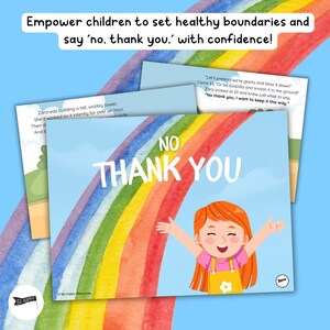 May include: A colorful illustration with the text "NO THANK YOU" and a smiling cartoon girl with outstretched arms. The image includes a rainbow and text encouraging children to set boundaries.