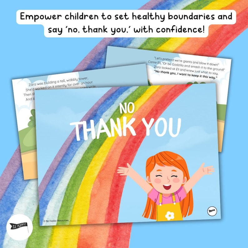 May include: A colorful illustration with the text "NO THANK YOU" and a smiling cartoon girl with outstretched arms. The image includes a rainbow and text encouraging children to set boundaries.
