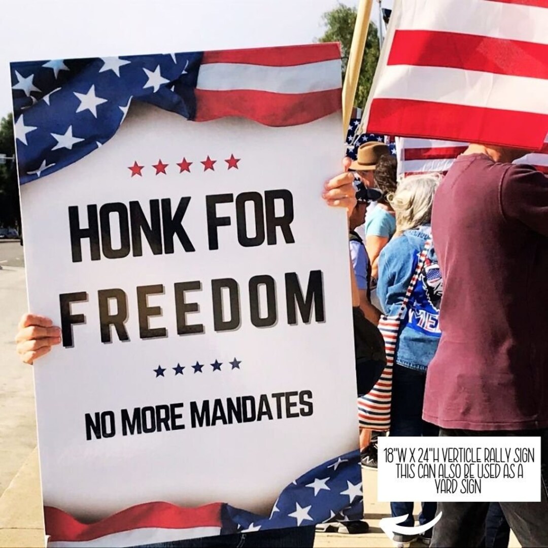 No More Mandates • FREEDOM CONVOY Rally Sign • Patriotic American • Let ...