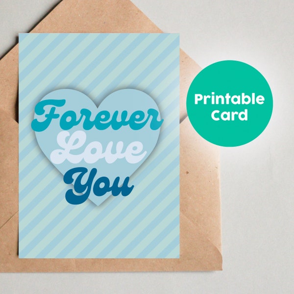 Forever Love You PRINTABLE Greeting Card for Instant Download Print Home Lovely Typography Groovy Style Easy Print Love Card for Him or Her