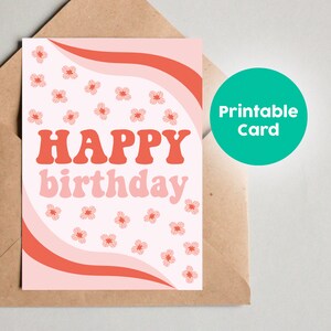 Feliz cumpleaños IMPRIMIBLE Tarjeta de felicitación Tipografía para su flor Estilo Groovy Imprimir Inicio Fácil Descargar Tarjeta de feliz cumpleaños retro digital