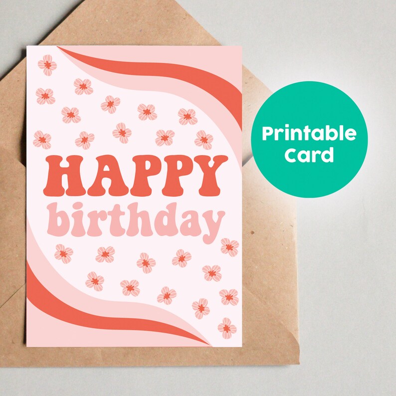 Happy Birthday PRINTABLE Greeting Card Typography for Her Flower Groovy ...
