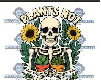 Plants Not People PNG: Hippie Plant Lover Sublimation Image (Digital Art Download)