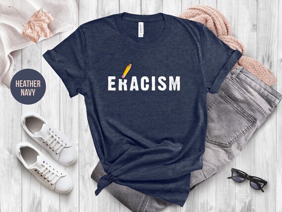 Eracism Shirt, Anti Racism T-shirt, Equal Rights Tshirts Eracism Shirt, Anti Racism T-shirt, Equal Rights Tshirts