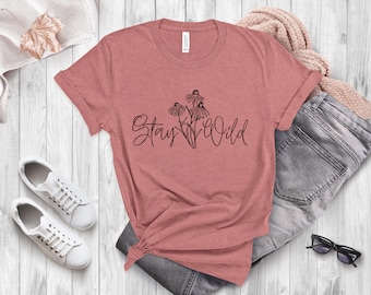 Stay Wild Flowers T-Shirt: Botanical Nature Lover Tee