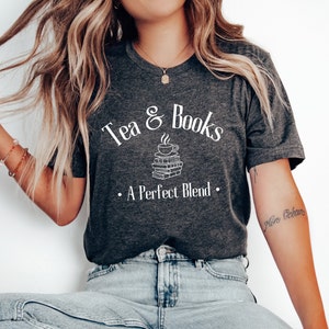 Tea And Books Shirt, Drink Tea Read Books Shirts, Gift For Mom, Book Lovers Gift, Love Reading Gifts, Tea Lover Graphic Tees