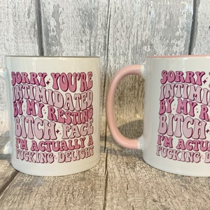 Resting Bitch Face Mug/Rude Mug/Funny Mug/Mug Gift/Coloured Mug/Pink Mug/Empowerment Mug