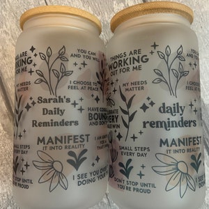 Tägliche Affirmationen Glastasse 16 Unzen/Selbstliebe Tasse/Empowerment Tasse/Geschenke für Sie/Glasbecher/Personalisierte Affirmationen