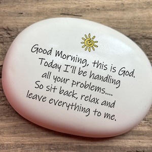 Good morning this is God today I&#39;ll be handling all your problems. so, sit back, relax and leave everything to me. God Spoon rest, plaque