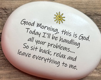 Good morning this is God today I'll be handling all your problems. so, sit back, relax and leave everything to me. God Spoon rest, plaque