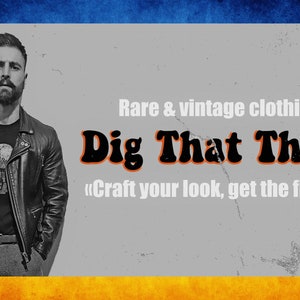 May include: A man wearing a black leather jacket and a black t-shirt with a graphic print. The text "Rare & vintage clothing Dig That Thing "Craft your look, get the finest." is visible in the image.