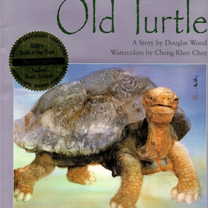 May include: A watercolor illustration of an old turtle with a brown shell and orange head and legs. The book cover features the text "Old Turtle" and the words "A Story by Douglas Wood" and "Watercolors by Cheng-Khee Chee".