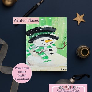 Winter Places - druckbare digitale Grußkarte mit Schneemann verziert in einem grün-weißen Schal und Hut- Original Art - Collage Wall