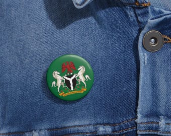 Nigeria Pin Button Nigeria International Pin Button Naija Travel Gift Nigerian Holiday Nigeria Shirt and Accessories