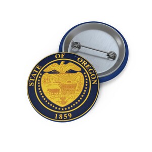 Oregon Pin Button USA Oregon State Pin Oregon Gift Pacific Northwest Decor Oregon Shirt USA Collectible Pin Seal of Oregon