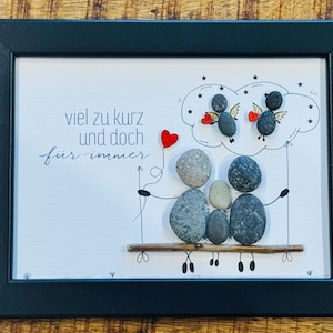 Steinbild Erinnerung Geschenk Sternenkind Baby Andenken Eltern Kind mit den Engeln Trauer Abschied Beerdigung viel zu kurz und doch für imme