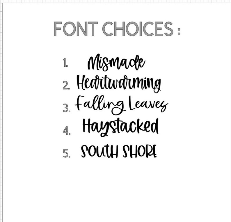 May include: A list of five font choices for a design project. The choices are: Mismade, Heartwarming, Falling Leaves, Haystacked, and SOUTH SHORE.