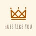 Hues Like You