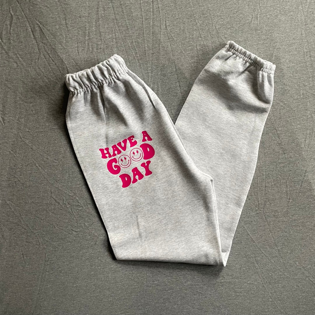 Youth Sweatpants Have A Good Day Preppy Sweatpants Women Trendy