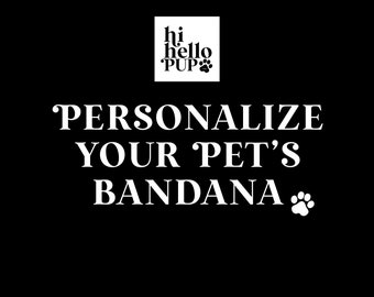 Name Add On | Personalize your Dog Bandana | Custom Pet Scarf | Special Dog Gift