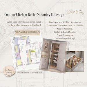 May include: Custom Kitchen Butler's Pantry E-Design service featuring a floor layout plan, cabinet organization, product and material selection, and a shopping list. Includes a visual of a pantry cabinet and a drawer with kitchen utensil organizers.