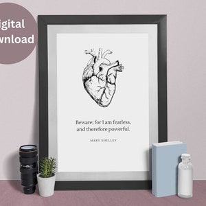 Mary Shelley Quote, Gothic Art Print, Frankenstein Quote, Fearless and Powerful Art Print, Classic Literature Art Print, Literature Quote