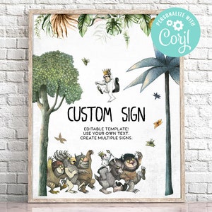 Könnte beinhalten: Druckbarer digitaler Schild mit Illustrationen von Figuren aus dem Buch Wo die wilden Kerle wohnen. Der Schild hat einen weißen Hintergrund mit grünem und braunem Laub, einer blauen Palme und dem Text "CUSTOM SIGN" in Schwarz. Der Text unter dem Schild lautet "EDITABLE TEMPLATE! USE YOUR OWN TEXT. CREATE MULTIPLE SIGNS."