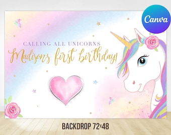 May include: A pastel rainbow backdrop with a unicorn illustration and the text "Calling all unicorns Madisons first birthday!"  The backdrop is 72 inches by 48 inches.