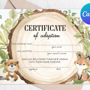 May include: An adoption certificate with a wood-slice design, featuring a beaver and a fox. The text reads "CERTIFICATE of adoption" and includes spaces to fill in the adopter's and animal's names, and the date.