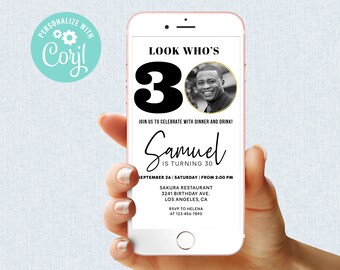 Look Who's 30 Birthday Invitation Simple Black and White Photo Thirtieth Invite Digital Mobile Phone Electronic Email SMS Editable Template